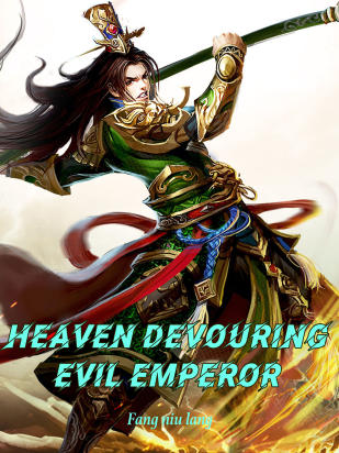 Heaven Devouring Evil Emperor